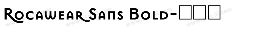 Rocawear Sans Bold字体转换